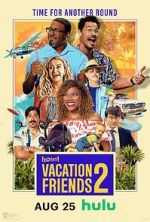 Watch Vacation Friends 2 123moviesFree