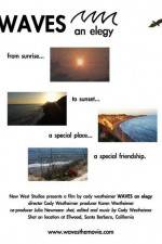Watch Waves an Elegy 123moviesFree