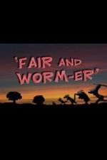 Watch Fair and Worm-er (Short 1946) 123moviesFree