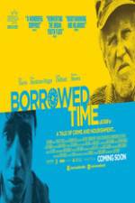Watch Borrowed Time 123moviesFree
