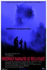 Watch Werewolf Massacre at Hell\'s Gate 123moviesFree