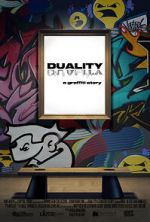 Watch DUALITY a graffiti story... 123moviesFree