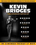 Watch Kevin Bridges: The Overdue Catch-Up 123moviesFree