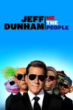 Watch Jeff Dunham: Me the People (TV Special 2022) 123moviesFree