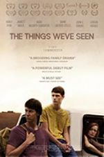 Watch The Things We\'ve Seen 123moviesFree