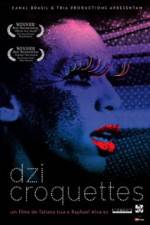 Watch Dzi Croquettes 123moviesFree