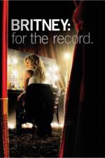 Watch Britney For the Record 123moviesFree