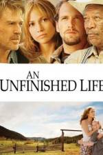 Watch An Unfinished Life 123moviesFree