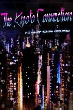 Watch The Kyoto Connection 123moviesFree