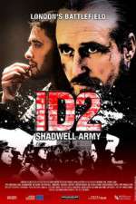 Watch ID2: Shadwell Army 123moviesFree