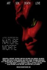 Watch Nature Morte 123moviesFree