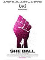 Watch She Ball 123moviesFree