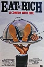 Watch Eat the Rich 123moviesFree