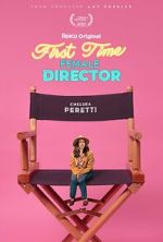 Watch First Time Female Director 123moviesFree