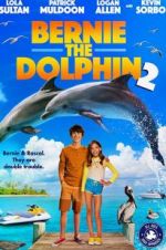Watch Bernie the Dolphin 2 123moviesFree
