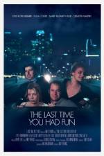 Watch The Last Time You Had Fun 123moviesFree