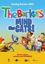 Watch Barkers: Mind the Cats! 123moviesFree