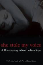 Watch She Stole My Voice: A Documentary about Lesbian Rape 123moviesFree
