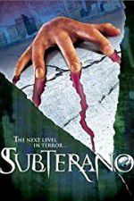 Watch Subterano 123moviesFree