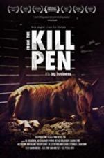 Watch From the Kill Pen 123moviesFree
