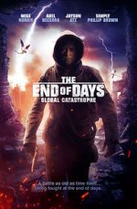 Watch The End of Days: Global Catastrophe 123moviesFree