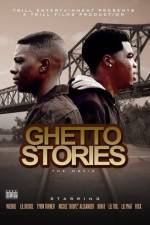Watch Ghetto Stories 123moviesFree
