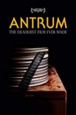 Watch Antrum: The Deadliest Film Ever Made 123moviesFree