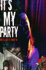Watch It's My Party and I'll Die If I Want To 123moviesFree