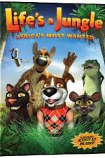 Watch Life's A Jungle: Africa's Most Wanted 123moviesFree
