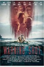 Watch Warning Shot 123moviesFree
