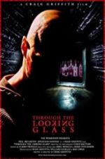 Watch Through the Looking Glass 123moviesFree