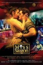 Watch Miss Saigon 25th Anniversary 123moviesFree
