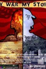 Watch My War, My Story 123moviesFree