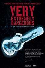 Watch Very Extremely Dangerous 123moviesFree