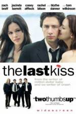 Watch The Last Kiss 123moviesFree