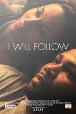 Watch I Will Follow 123moviesFree