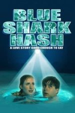 Watch Blue Shark Hash 123moviesFree