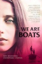 Watch We Are Boats 123moviesFree