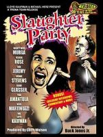 Watch Slaughter Party 123moviesFree