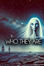 Watch Who They Are 123moviesFree