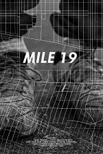 Watch Mile 19 123moviesFree