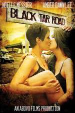 Watch Black Tar Road 123moviesFree
