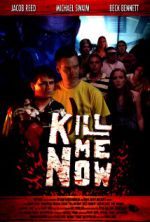 Watch Kill Me Now 123moviesFree