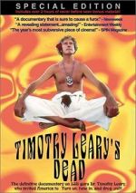 Watch Timothy Leary\'s Dead 123moviesFree