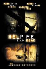 Watch Help me I am Dead 123moviesFree