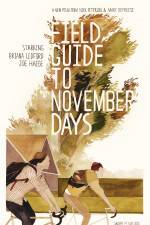 Watch Field Guide to November Days 123moviesFree
