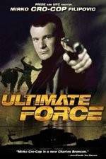 Watch Ultimate Force 123moviesFree