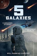 Watch 5 Galaxies 123moviesFree