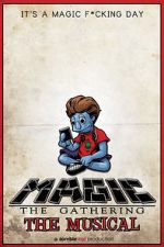 Watch Magic: The Gathering - The Musical 123moviesFree