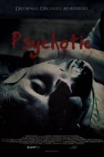 Watch Psychotic 123moviesFree